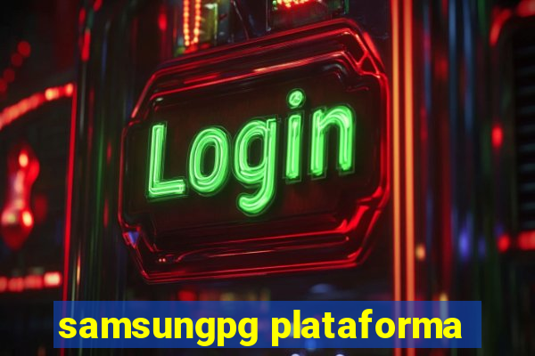 samsungpg plataforma